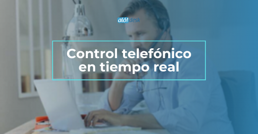 Control telefónico en tiempo real, vía web