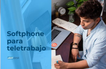 Nueva aplicacion de Softphone para teletrabajo, con complemento de Alodesk