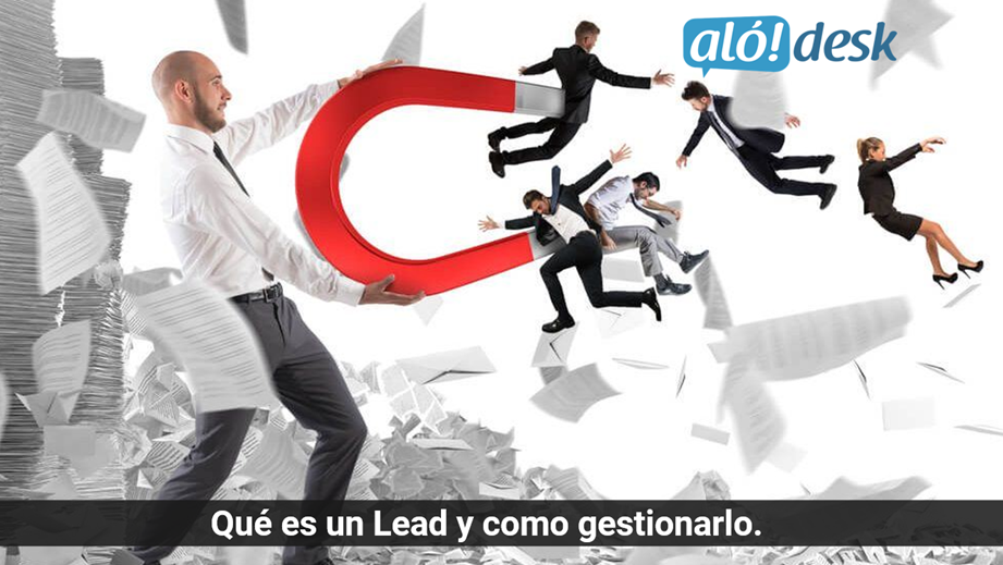 Alodesk - Qué es un Lead y como gestionarlos